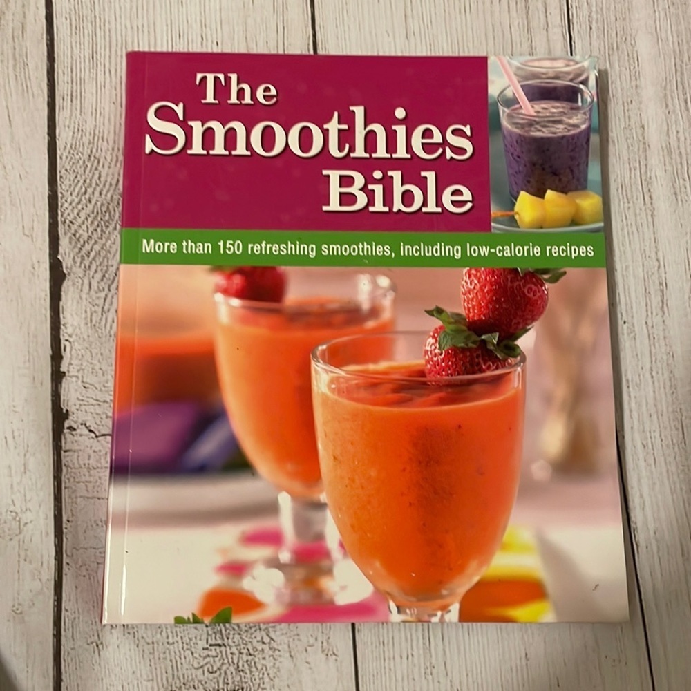 The Smoothies Bible cookbook - 150 smoothie recipes​​​